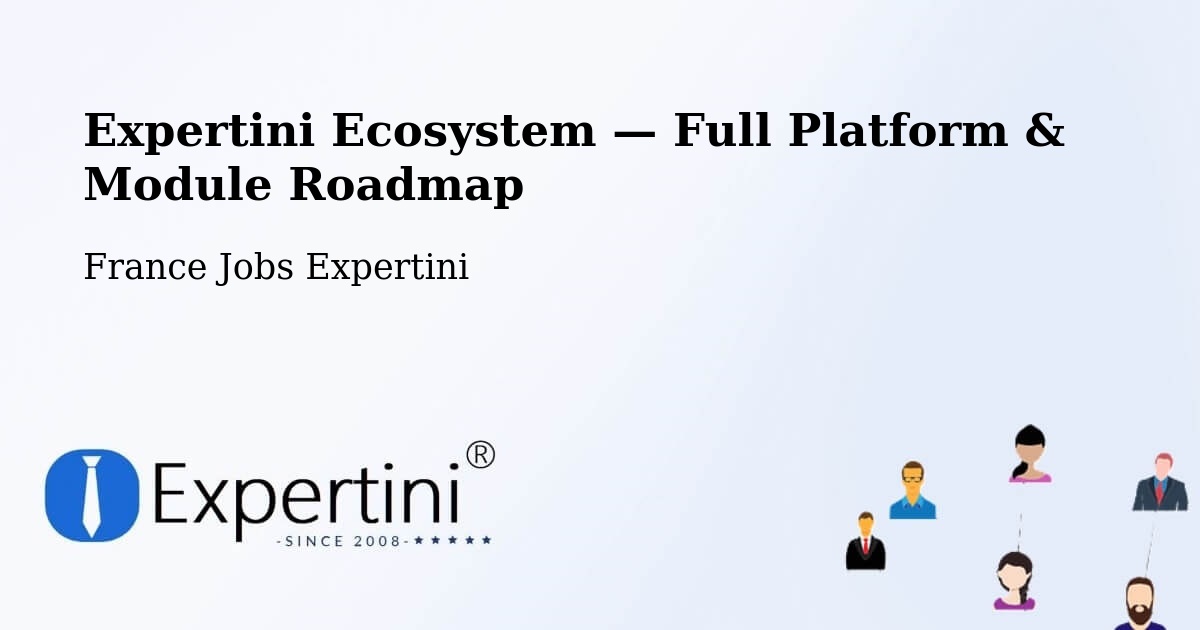 Expertini Ecosystem — Full Platform & Module Roadmap – Rouen