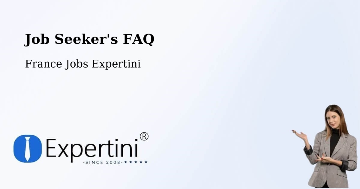 Job Seeker FAQ – Rouen - France Jobs Expertini